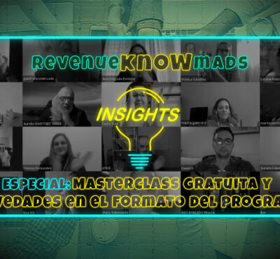 ESPECIAL RKM INSIGHTS: Masterclass gratuita y novedades en el formato del programa