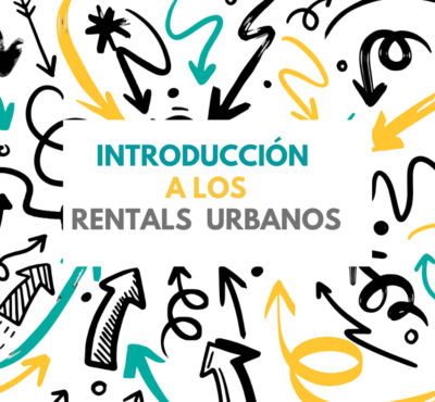 Introducción a los rentals  urbanos